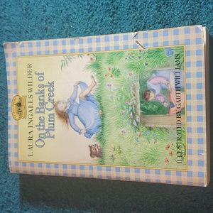 Little House On The prairie: on the banks of plum creek